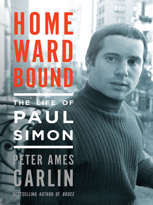 Title details for Homeward Bound by Peter Ames Carlin - Wait list